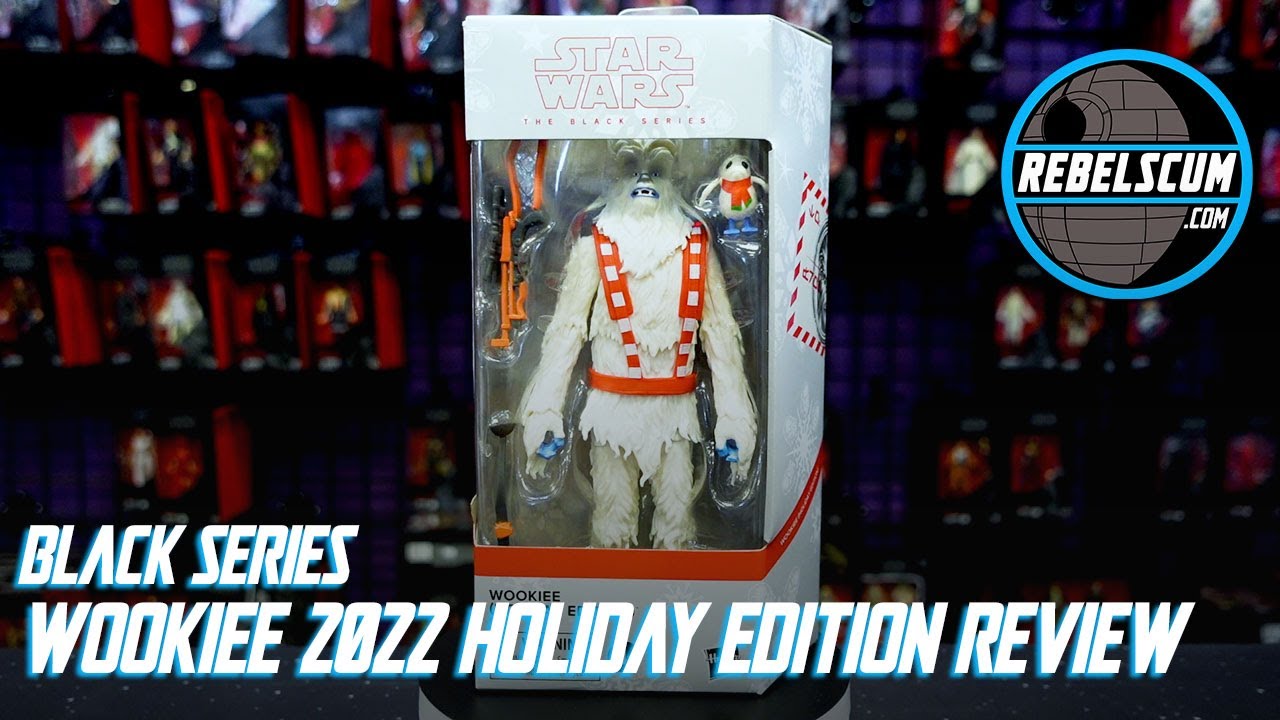 Star Wars Black Series Wookiee 2022 Holiday Edition Action Figure Review