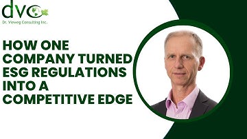 How One Company Turned ESG Regulations into a Competitive Edge #ESGCanada #ESGCompliance
