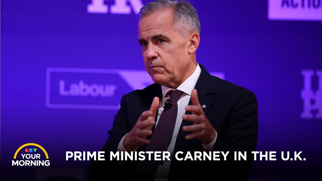Prime Minister Carney in the U.K., Canada Post Workers on Strike | Your Morning