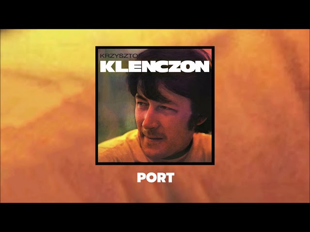 Krzysztof Klenczon - Port