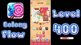 Colony Flow Level 400 Walkthrough | All Gameplay Solution | Go Answer