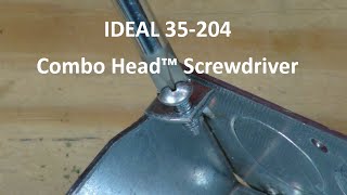 IDEAL 35-204 Combo Head™ Screwdriver