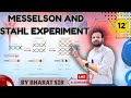 Messelson and stahl's Experiment | Class12 | Molecular Basis of inheritance |Part-13| By Bharat Sir 
