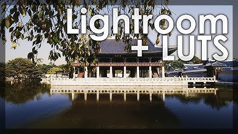 How To Install Your Own LUTs in Adobe Lightroom 7.3 - Lightroom Classic CC Tutorial