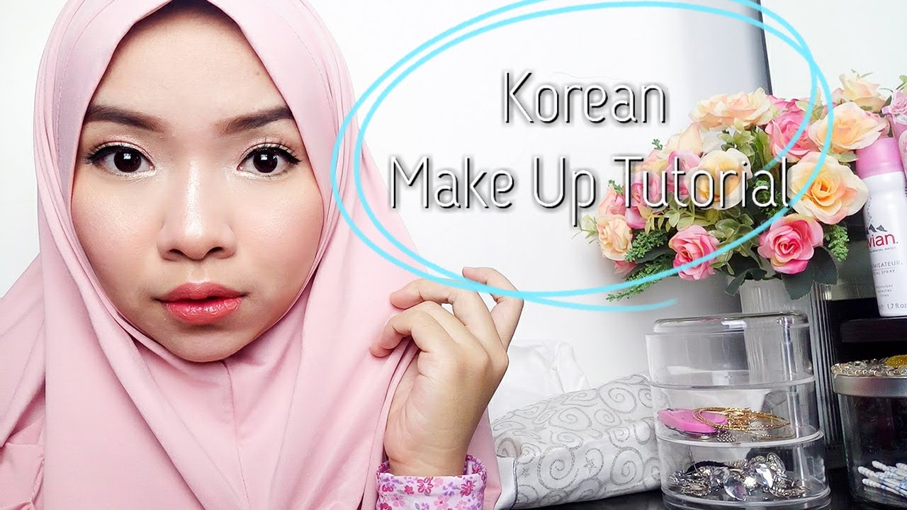 Korean Make Up Tutorial Make Up Ala Korea Make Up Untuk Remaja