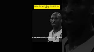 Kobe Bryant's Best Work Ethics Pt.  9