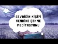 ❤SEVDİĞİN KİŞİYİ KENDİNE ÇEKME MEDİTASYONU❤ (7 GÜN)