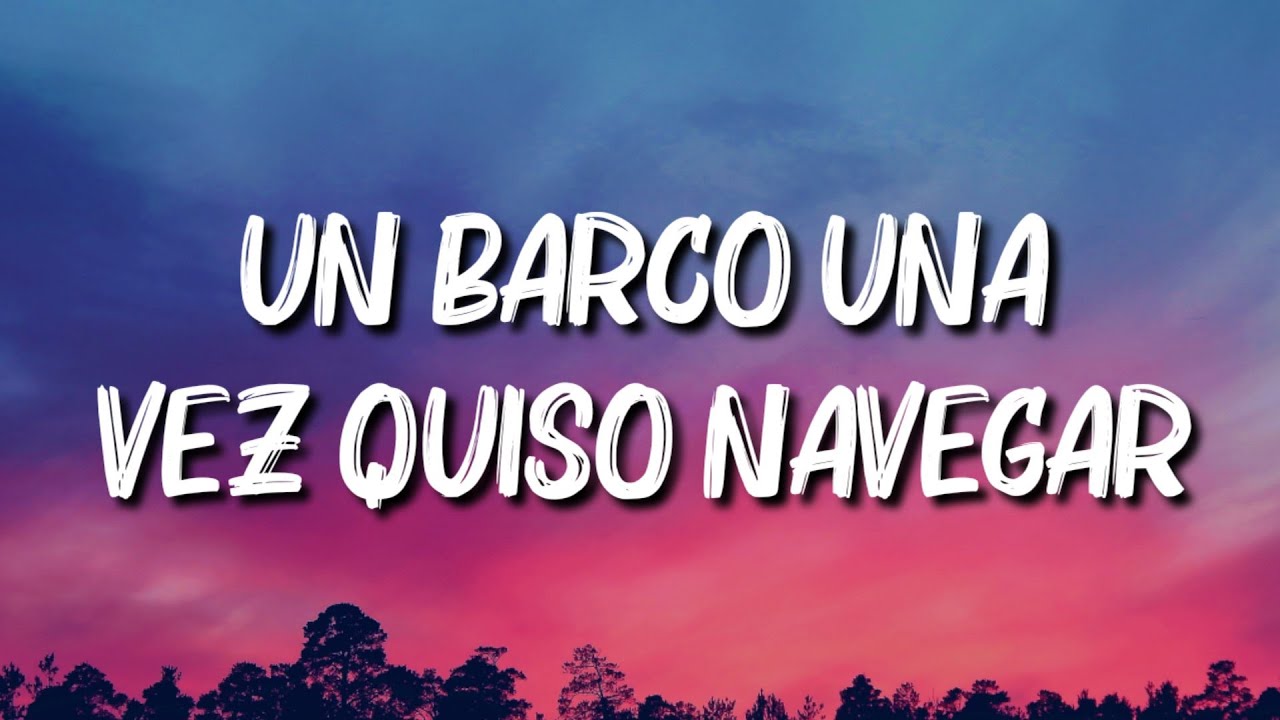 un barco una vez quiso navegar y su nombre era la tetera del mar ⛵