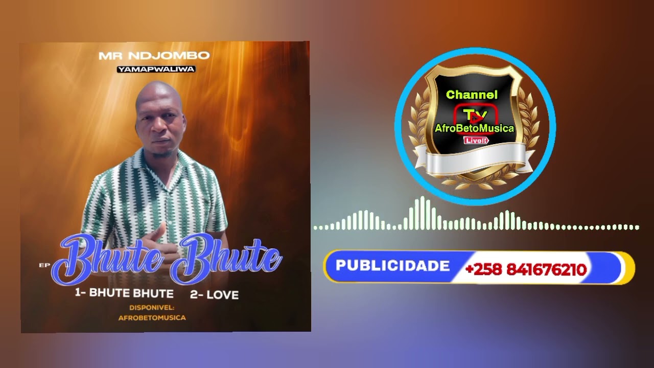 Mr Ndjombo Yamapwaliwa- Bhute Bhute ( Audio Visualizar ) 2025