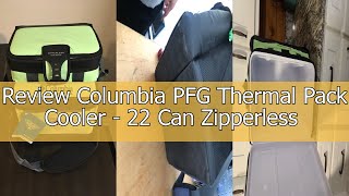 Review Columbia PFG Thermal Pack Cooler - 22 Can Zipperless Hardbody Cooler with ThermaCool High Per