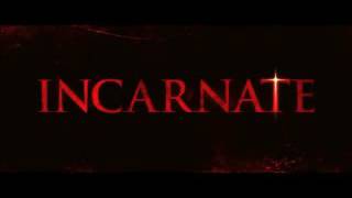 INCARNATE movie trailer