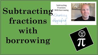 Subtracting with borrowing - 2 methods