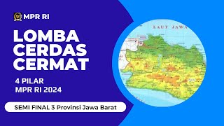 Babak Tematik, Lomba Cerdas Cermat 4 Pilar MPR RI 2024(Semifinal 3 Prov. Jawa Barat) #lcc4pilar