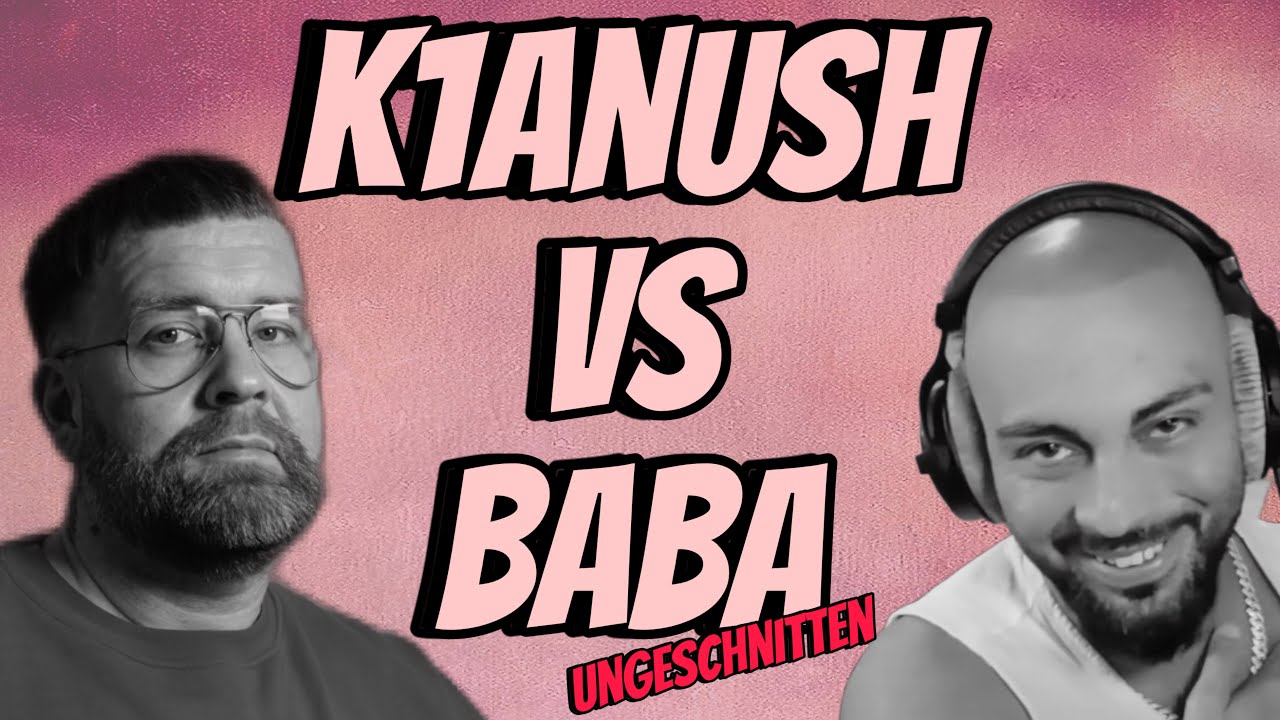 K1anush und Baba - ein Gespräch mit Höhen und Tiefen (ungeschnitten)