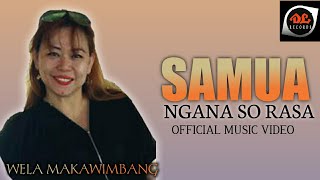 Wella Makawimbang - Samua Ngana So Rasa | Pop Manado