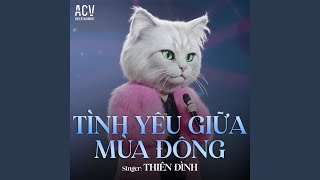 Tình Yêu Giữa Mùa Đông (Acv Remix)