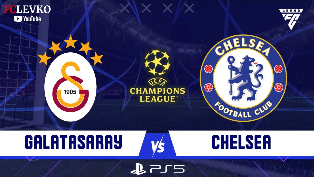 GALATASARAY - CHELSEA | UEFA ŞAMPİYONLAR LİGİ FİNALİ 2026 | FC 26 TÜRKÇE SPİKER PS5