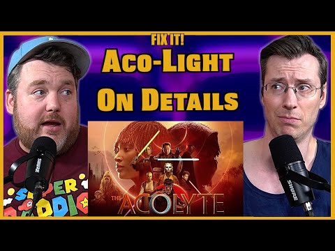 We Needed Deeper Characters & A Cleaner Story - The Acolyte - Fix It! w/ Adam and Jay