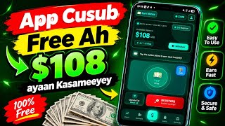 App Cusub oo Free Ah! Aniga $108 Ayaan Ka Sameeyey 🔥Sidee online Lacag Looga Sameeyaa  screenshot 2