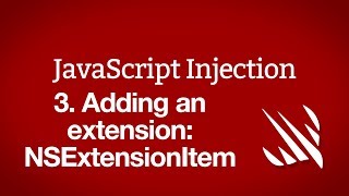 Adding an extension: NSExtensionItem – JavaScript Injection, part 3 Wealth
