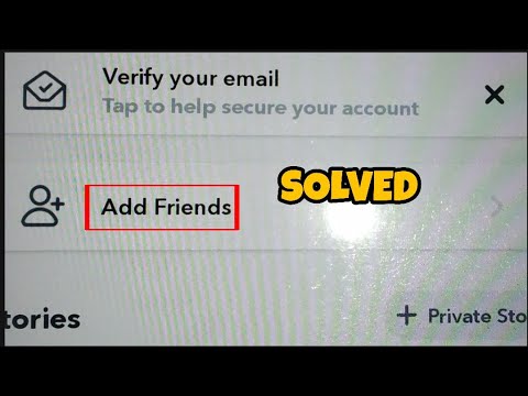 How to fix Snapchat add friends option not working problem 2023