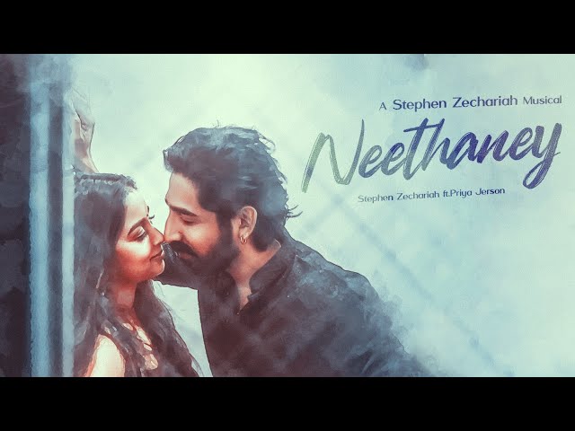 Neethaney Official Video - Vaan Varu Vaan - [4K] - Stephen Zechariah ft Priya Jerson l Vikneswary Se class=