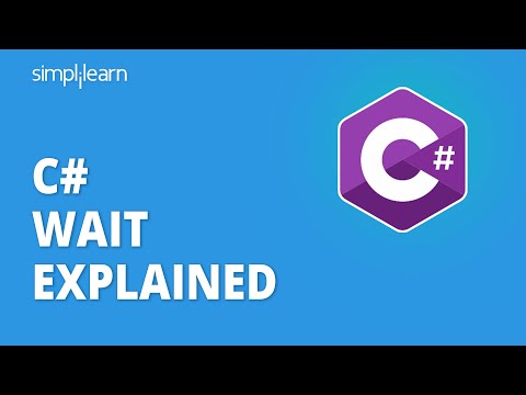 Your One-Stop Solution To Learn C# Wait From Scratch | Simplilearn Your One-Stop Solution To Learn C# Wait From Scratch | Simplilearn