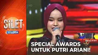 PUTRI ARIANI! Mendapatkan Special Awards & Bikin Penonton Terharu | SILET