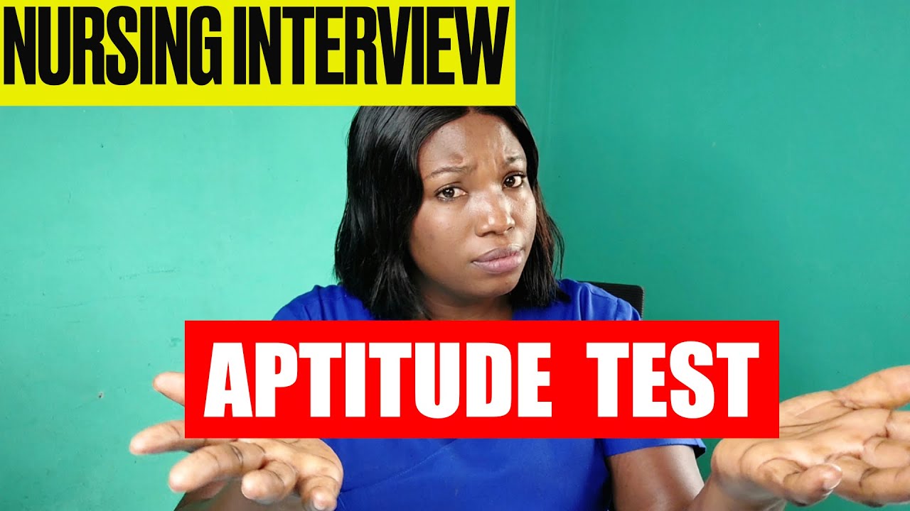 What Is APTITUDE TEST In Nursing Interview YouTube