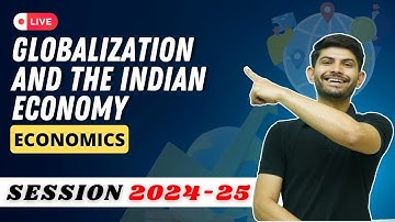 Globalisation and the Indian Economy | Live Poll Session PYQs and MIQs | Geography Class 10 2024-25