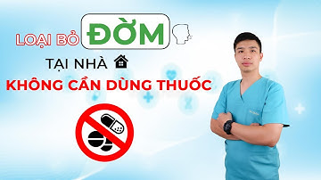 LOẠI BỎ ĐỜM TẠI NHÀ KHÔNG CẦN DÙNG THUỐC - Anh Bác sĩ