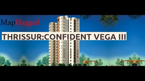 Thrissur | Confident Vega III by Confident Group at Paravattani | MapFlagged
