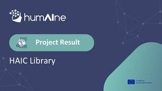HumAIne Exploitable Assets Explainers | HAIC Library
