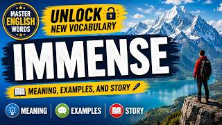 Immense Meaning in English | Vocabulary, Examples, and Story