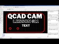 QCAD CAM Text
