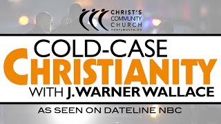 Cold Case Christianity - J Warner Wallace
