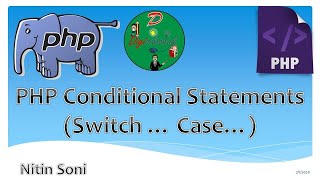 Lecture 15 PHP Conditional Statements Switch.... Case  in Hindi || By Nitin Sir || #Digisikshak