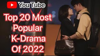 Watched Top Most Popular Korean Drama Of 2022 | K-Drama Of 2022 | #kdrama #koreandrama #dramalover