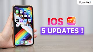 [iOS 17.2] 5 Updates You Shouldnt Miss!