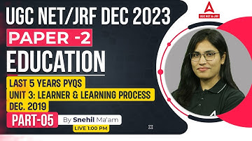 UGC NET Education Paper 2 | UGC NET Education Unit 3 PYQs | By Snehil Ma