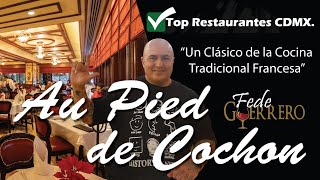 AU PIED DE COCHON POLANCO ✅ Deliciosos Platillos Franceses. Top Restaurantes CDMX. by Top Restaurants & Trips 576 views 1 month ago 6 minutes, 8 seconds