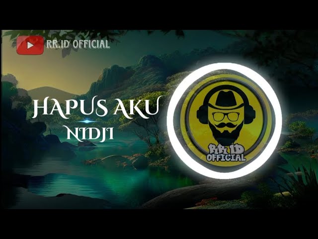 NIDJI- Hapus aku (lirik) class=