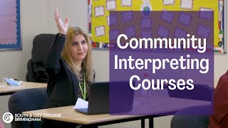 Community Interpreting Courses | South & City College Birmingham