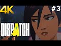 DISPATCH 4K PC Gameplay Walkthrough #3 - Episode 3 : Turnover
