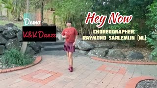 Hey Now - Line Dance (Choreo : Raymond Sarlemijn)