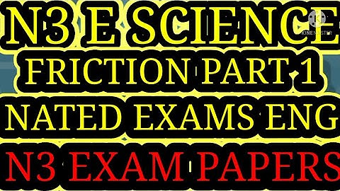 Engineering Science N3 Friction Part 1 Past Exam Papers and Memo| Friction