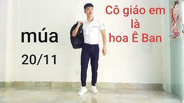 múa - Cô giáo em là hoa Ê Ban - mừng 20/11/2020