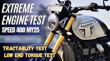 Speed 400 My25 EXTREME ENGINE TEST | Low End Torque & Tractability