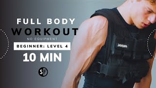 10-Minute Follow-Along Full Body Workout Level 4 for Beginners | No Equipment Needed!