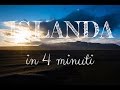 ISLANDA IN 4 MINUTI - Iceland road trip
